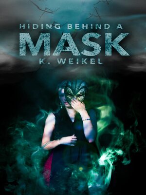 cover image of Hiding behind a Mask (The Maskless Trilogy #1)
